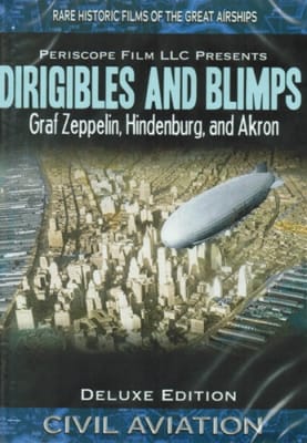 Dirigibles and Blimps Graf Zeppelin Hindenburg Akron DVD