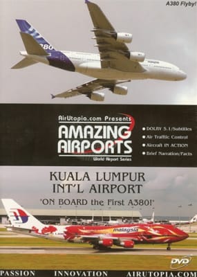 Kuala Lumpur International Airport A380 YAK 42 DVD