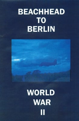 Beachhead to Berlin D-Day Minus One WWII DVD