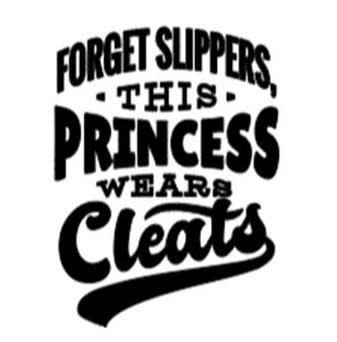 Forget Slippers This Princess Wears Cleats