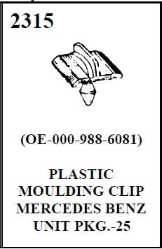 W-E 2315 PLASTIC MOULDING CLIP, MERCEDES BENZ, 25/BOX