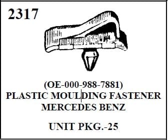W-E 2317 PLASTIC MOULDING FASTENER, MERCEDES BENZ, 25/BOX.