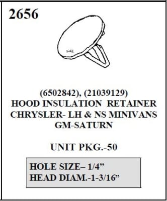 W-E 2656 HOOD INSULATION RETAINER 1/4 HOLE 1 3/16, HEAD DIAM