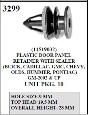 W-E 3299 Plastic Door Panel Retainer with Sealer, Buick Cadillac, GMC, Chevy, Oldsmobile, Hummer, Pontiac, & GM