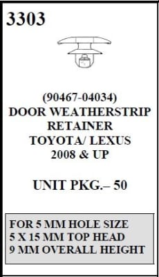 W-E 3303 Door Weather Strip Retainer Toyota/Lexus