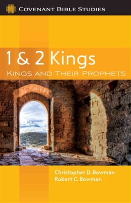 1&2 Kings: Kings and Their Prophets