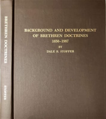 Background and Development of Brethren Doctrines 1650 - 1987