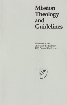 Mission Theology and Guidelines