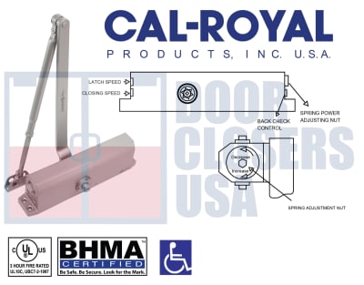 Cal-Royal 500 Series Surface-Mount Door Closer, ANSI A156.4, Grade 1 ADA / Barrier Free, Adjustable Size 1â€“5, For Doors Weighing 30-260 lbs., No Cover, Aluminum Finish