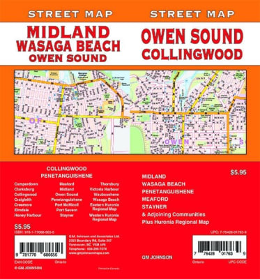 Owen Sound, Collingwood Street Map Includes Camperdown, Clarksburg, Collingwood, Craigleith, Creemore, Elmdale, Honey Harbour, Meaford, Midland, Owen Sound, Penetanguishene, Port McNicoll, Port Severn, Stayner, Thornbury, Victoria Harbour, Waubaushene, Wa