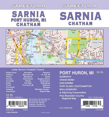 Sarnia, Chatham Street Map Includes Brights Grove, Chatham, Clinton, Corunna, Courtright, Exeter, Forest, Fort Gratiot, Goderich, Grand Bend, Kincardine, Marysville, Mooretown, Point Edward, Petrolia, Port Elign, Port Huron, Plympton, St. Clair, Sarnia, S