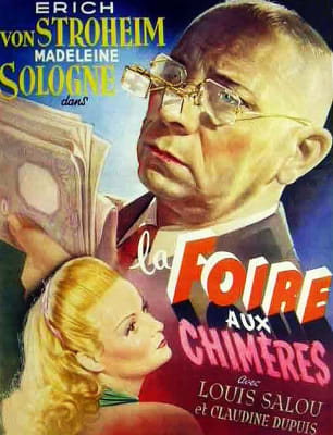 La Foire aux Chimeres (1946) Pierre Chenal; Erich Von Stroheim, Madeleine Sologne