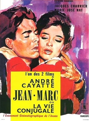 La Vie Conjugale - Jean-Marc (1964) Andre Cayatte; Marie-Jose Nat, Jacques Charrier