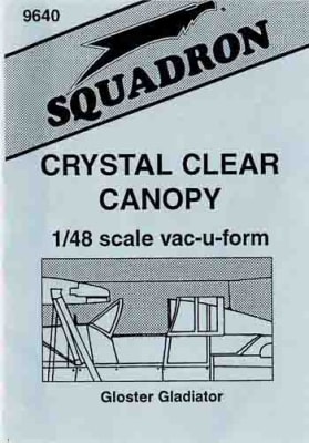 Squadron #9640 1/48 Gloster Gladiator Crystal Clear Canopy Set