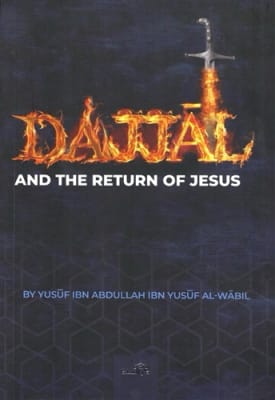 Dajjal and The Return of Jesus