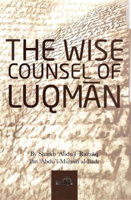 The Wise Counsel of Luqman (hidayah)