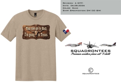 You can go to hell, I'm goint to Texas T-Shirt