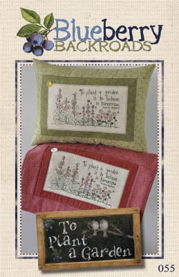 To Plant A Garden Embroidery & Stitchery Pattern