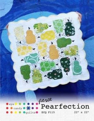 Fierce Pearfection Quilt Pattern from Eye Candy Quilts