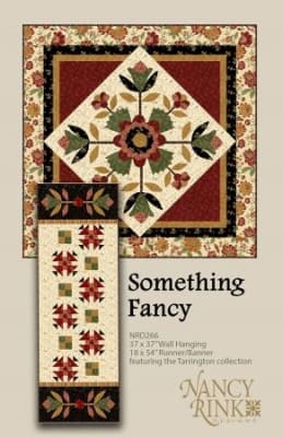 SOMETHING FANCY Quilt Pattern from Nancy Rink Designs