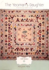 YEOMAN'S DAUGHTER Quilt Pattern   by Margaret Mew