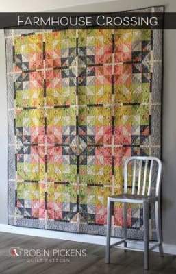 Farmhouse Crossing Quilt Pattern from Robin Pickens