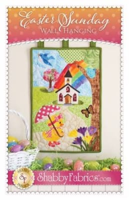 Easter Sunday Quilt Pattern by Shabby Fabrics