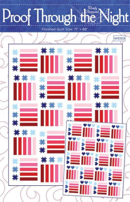 Proof Through The Night Quilt Pattern by Wendy Sheppard