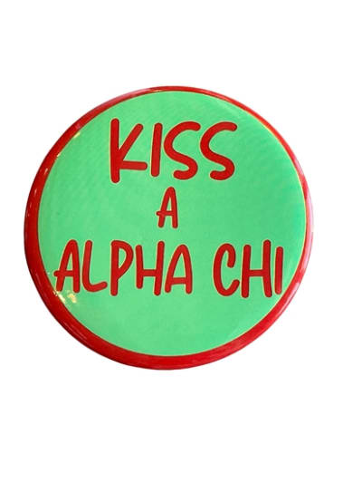 Kiss a Alpha Ch (green)i Pin (3 inch)