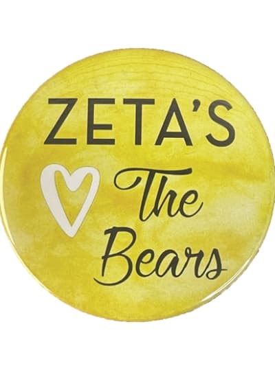 Baylor Zeta loves the Bears Pin (3 inch)