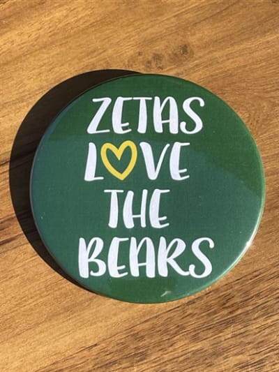 Baylor Zeta loves the Bears Pin (3 inch)