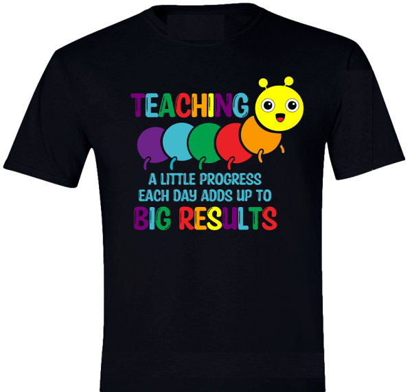 Teacher Tees | Big Results