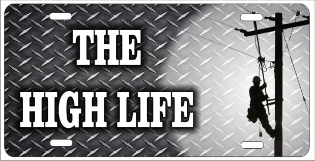 Lineman The high life personalized novelty front license plate Decorative car tag