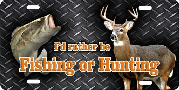 I'd rather be fishing or hunting vanity auto front plate Custom License  Plates, Personalized License Plates, Decorative License Plates, Front  License
