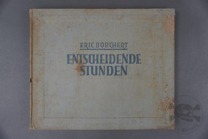 Original German WWII Entscheidende Stunden Book (Crucial Hours) 1941 Edition