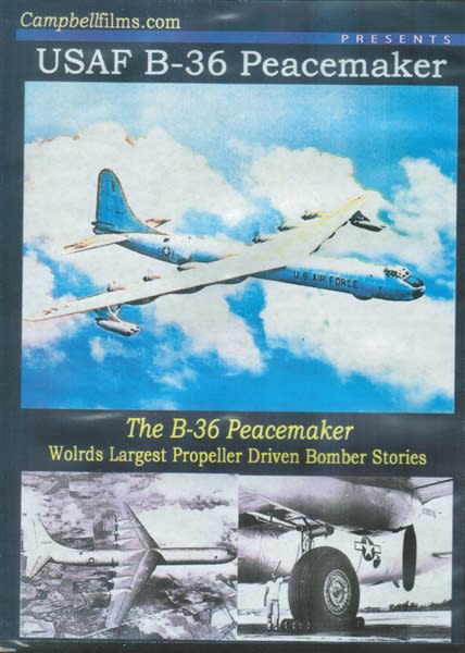 USAF B-36 Peacemaker Bomber DVD USAF B-36 Peacemaker Bomber DVD