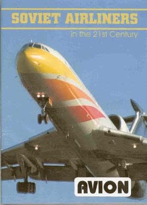 Soviet Airliners 21st Century Soviet Airliners 21st Century