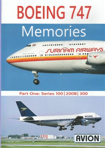Boeing 747 Memories Part 1 DVD Boeing 747 Memories Part 1 DVD