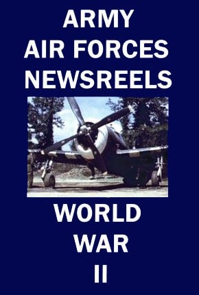 USAAF Newreels 1941 WWII DVD