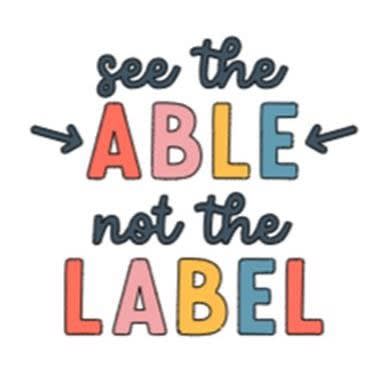 See the Able Not the Label