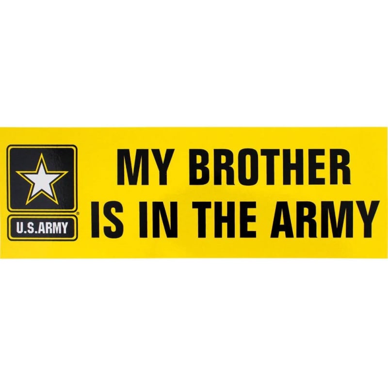 My Brother is in The Army Bumper Sticker D128-A