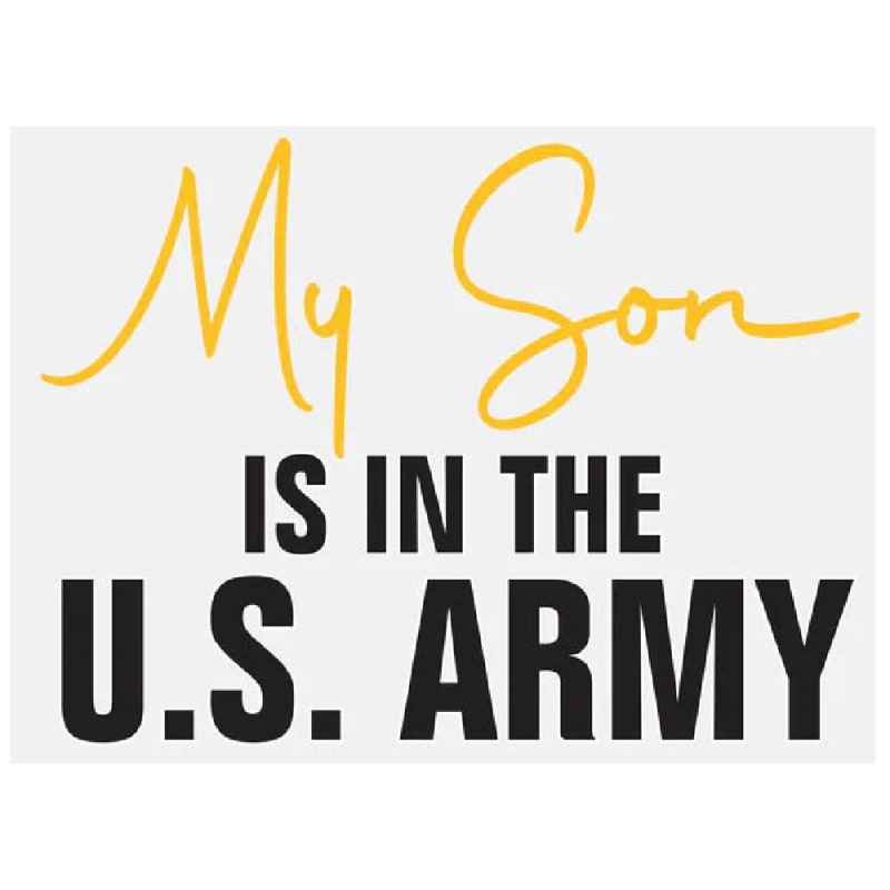 My Son is in the Army Window Decal D250-A