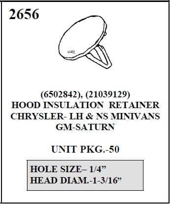 W-E 2656 HOOD INSULATION RETAINER 1/4 HOLE 1 3/16, HEAD DIAM