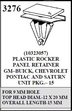 W-E 3276 Plastic Rocker Panel Retainer, GM-Buick, Chevrolet, Pontiac, & Saturn