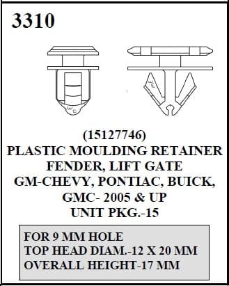 W-E 3310 Plastic Moulding Retainer, Fender, Lift Gate, GM, Chevrolet, Pontiac, Buick, & GMC