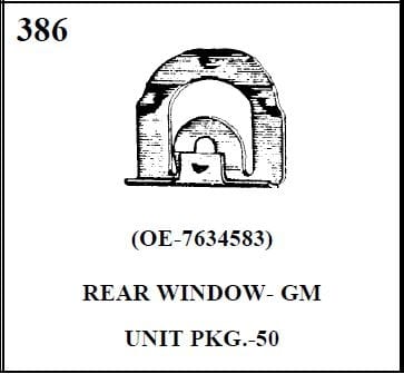 W-E 0386 REAR WINDOW, GM, 50/BOX. OEM 7634583