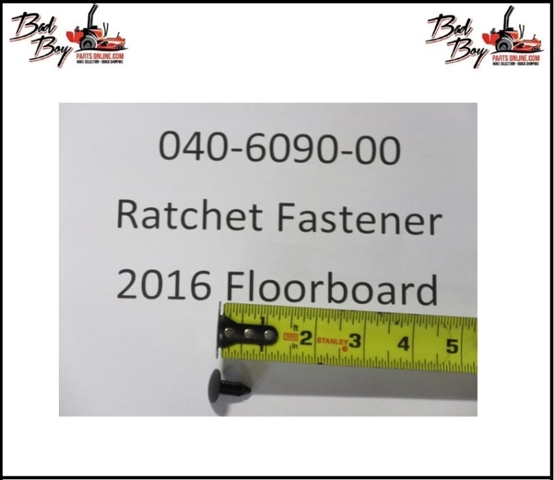 Ratchet Fastener - Bad Boy Part# 040-6090-00