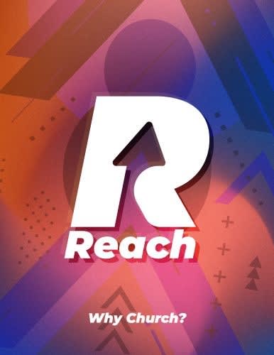 Reach Why Church
