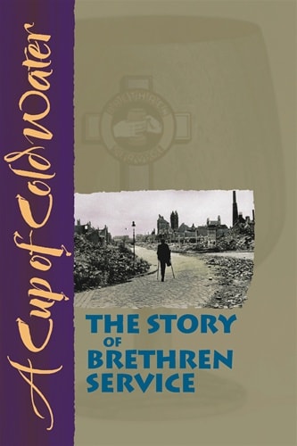Cup of Cold Water: The Story of Brethren Service