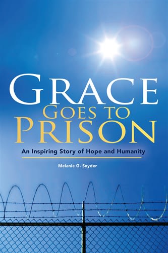 Grace Goes to Prison Grace Goes to Prison